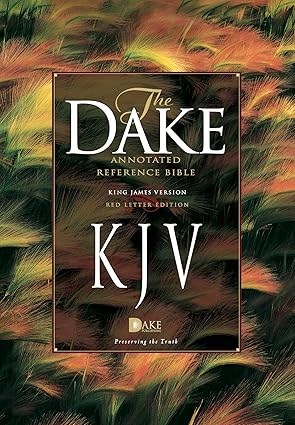 Dake's Annotated Reference Bible - KJV
